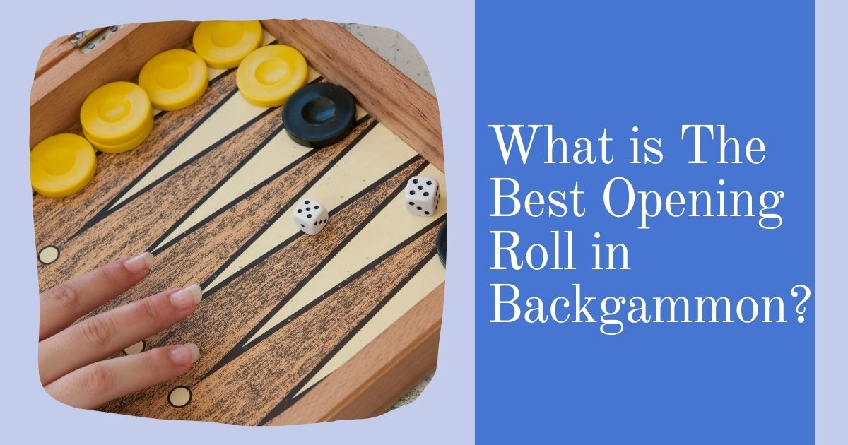 best opening roll in backgammon