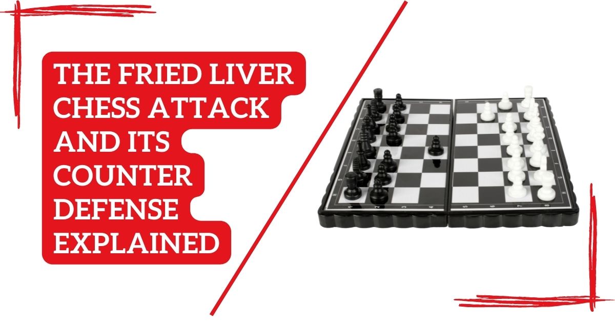 fried liver chess