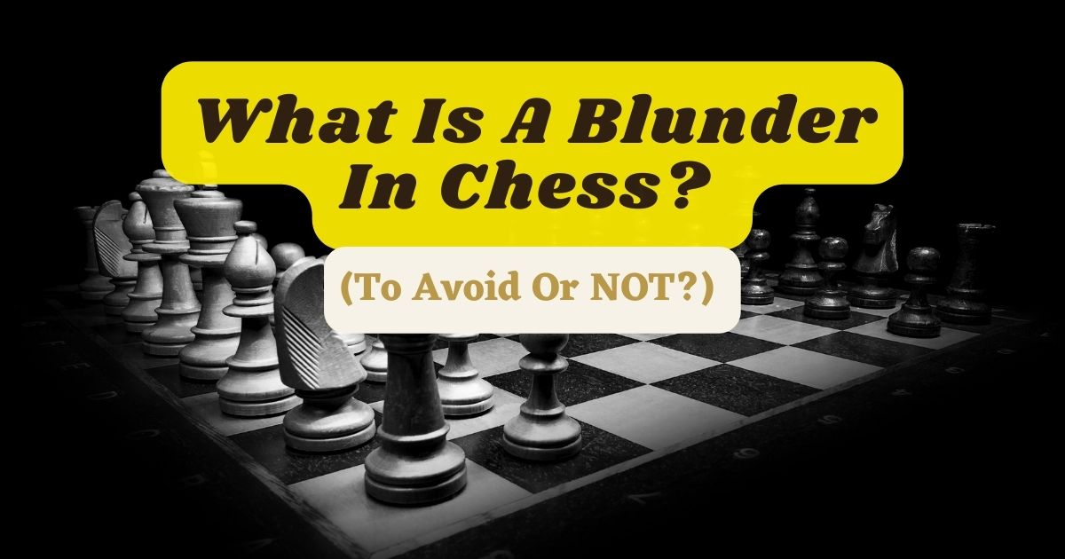 what is a blunder in chess