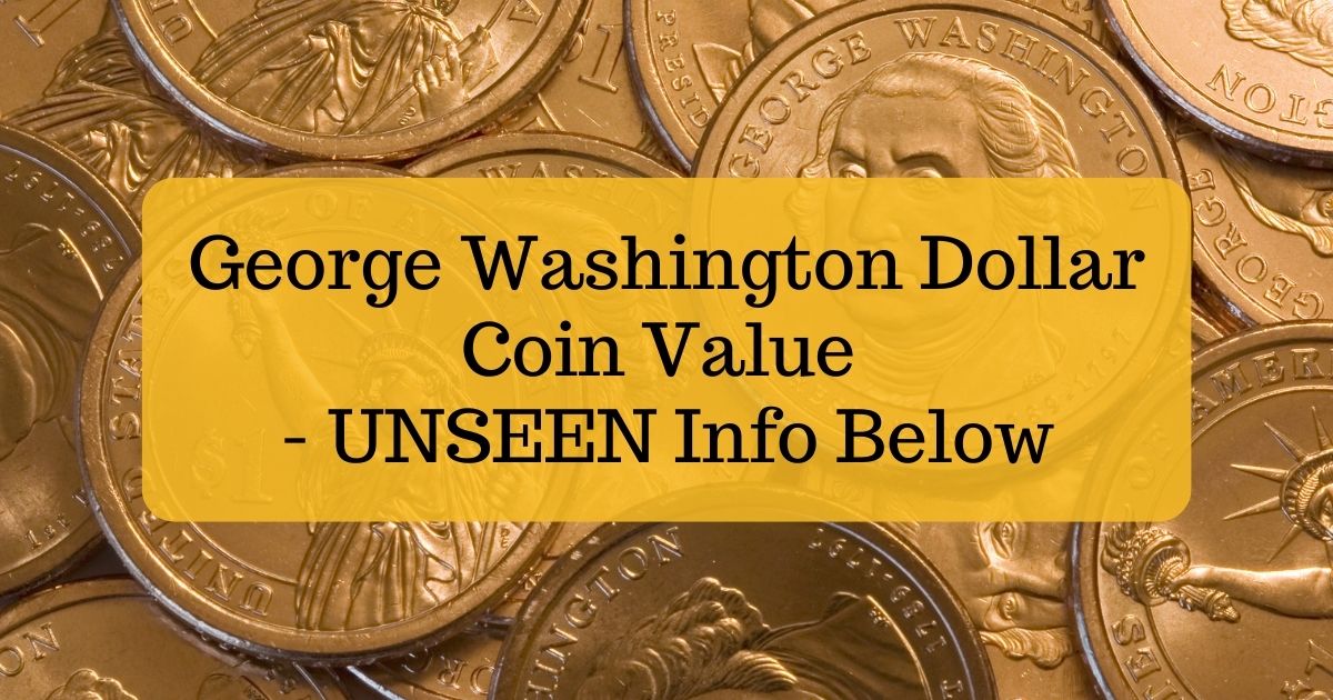 george washington dollar coin value